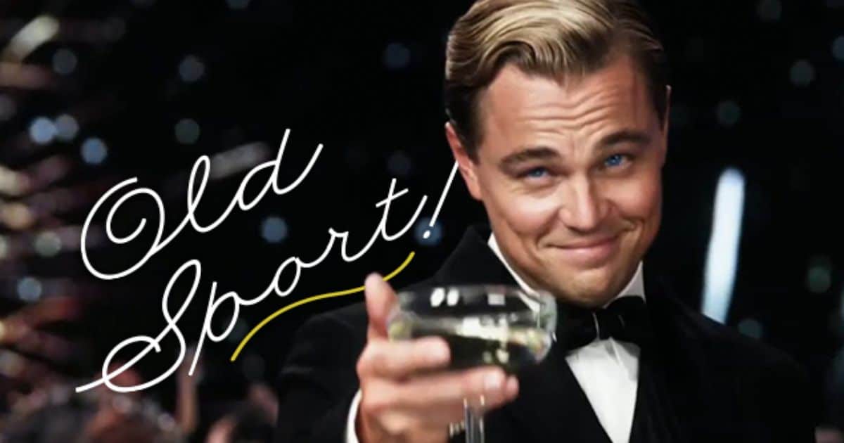 Why does Gatsby say old sport?
