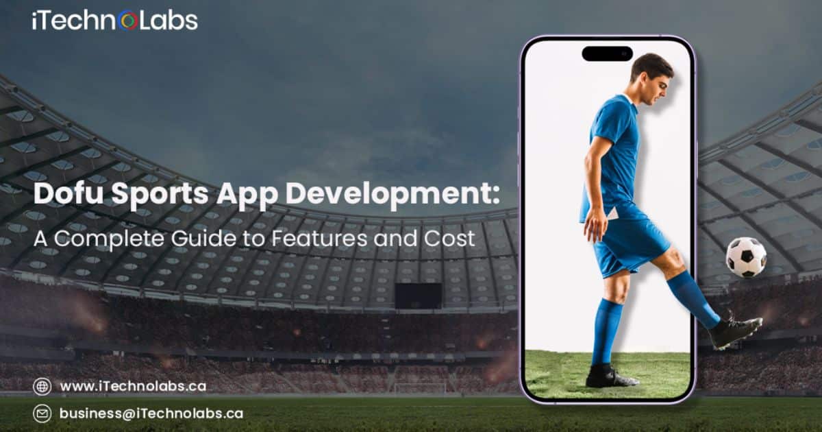 How Much Does It Cost To Develop Sports App like DOFU
