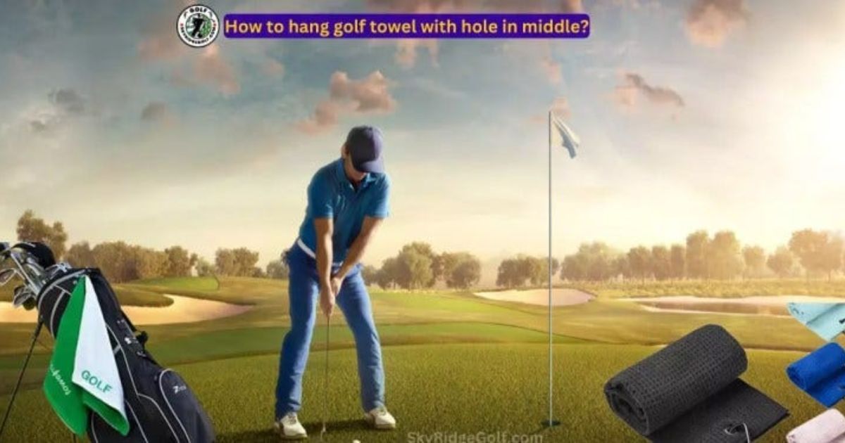Practical Benefits of a Golf Towel With a Hole in the Middle